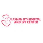 Laxman Seth Hospital  IVF Center Profile Picture