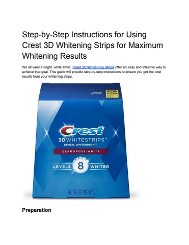 Step-by-Step Instructions for Using Crest 3D Whitening Strips for Maximum Whitening Results