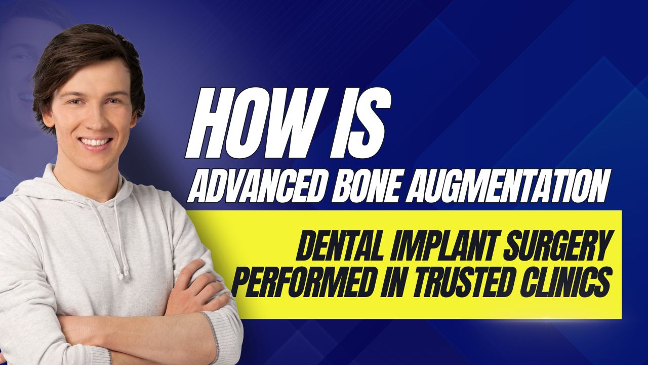 How Bone Augmentation Dental Implant Surgery is Performed