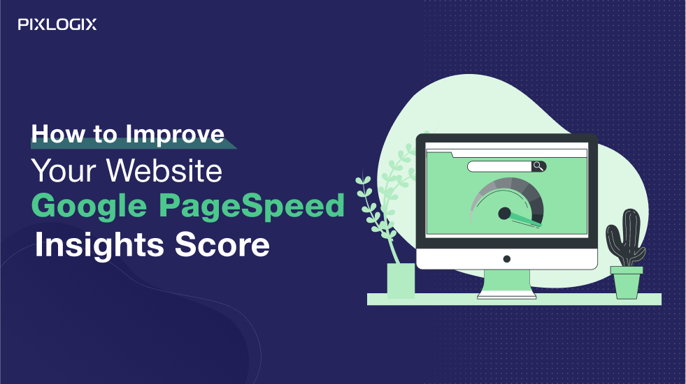 How to Improve Your Website Google PageSpeed Insights Score 2024