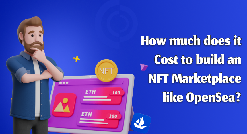 Cost to Build NFT Marketplace like OpenSea | Nerd For Tech