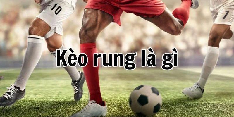 Kèo rung VB77 - Chiến lược cá cược mạnh mẽ và hiệu quả